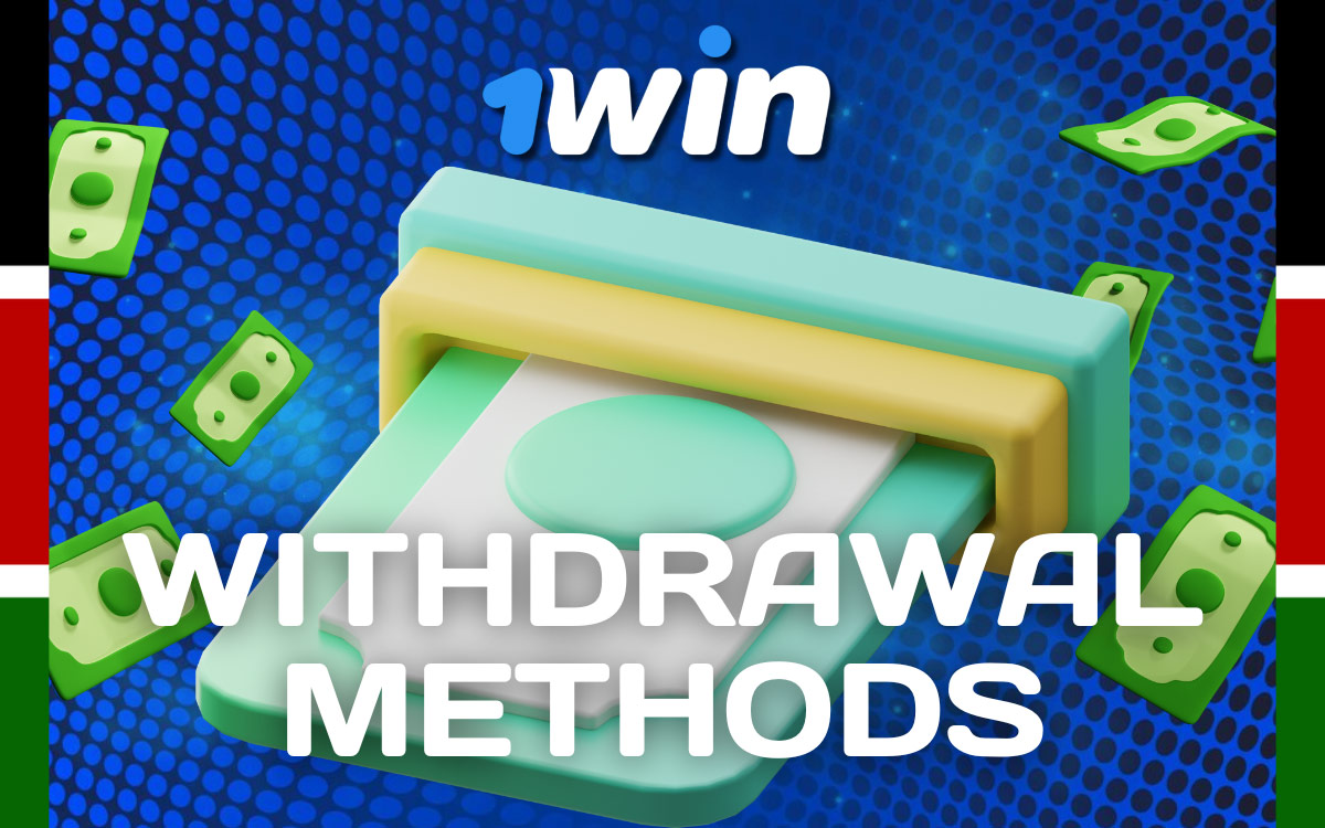 1win Withdrawal Methods